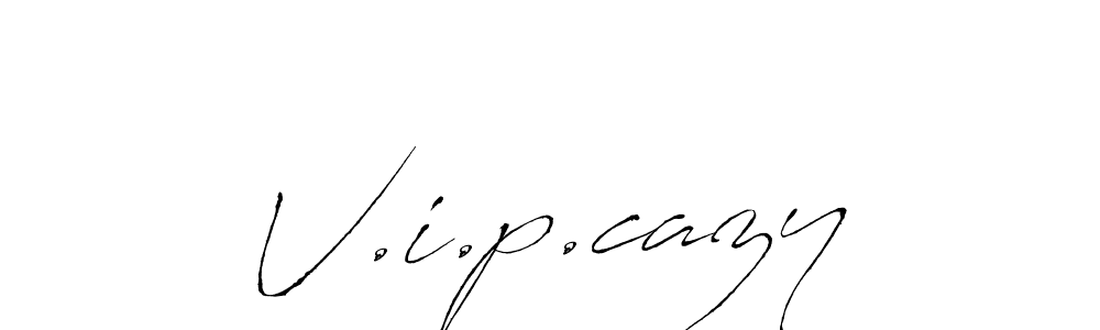 Make a beautiful signature design for name V.i.p.cazy. With this signature (Antro_Vectra) style, you can create a handwritten signature for free. V.i.p.cazy signature style 6 images and pictures png
