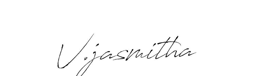 How to make V.jasmitha name signature. Use Antro_Vectra style for creating short signs online. This is the latest handwritten sign. V.jasmitha signature style 6 images and pictures png