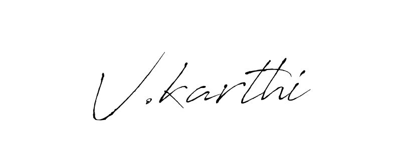 Design your own signature with our free online signature maker. With this signature software, you can create a handwritten (Antro_Vectra) signature for name V.karthi. V.karthi signature style 6 images and pictures png