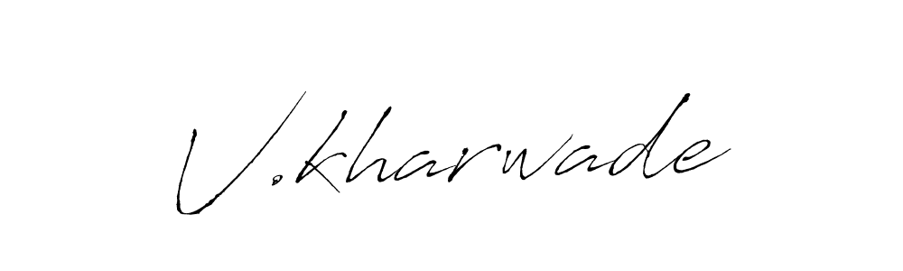 Make a beautiful signature design for name V.kharwade. With this signature (Antro_Vectra) style, you can create a handwritten signature for free. V.kharwade signature style 6 images and pictures png