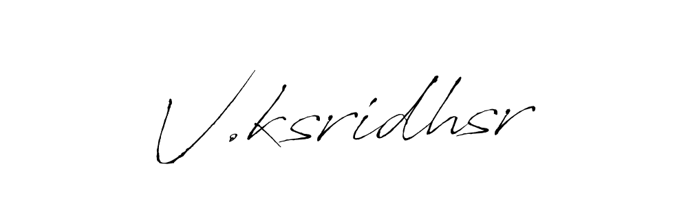 It looks lik you need a new signature style for name V.ksridhsr. Design unique handwritten (Antro_Vectra) signature with our free signature maker in just a few clicks. V.ksridhsr signature style 6 images and pictures png