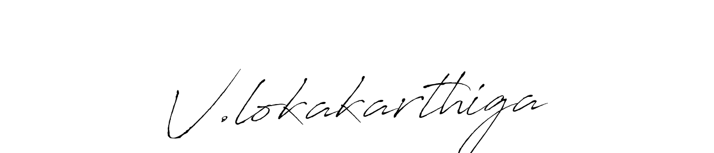 You should practise on your own different ways (Antro_Vectra) to write your name (V.lokakarthiga) in signature. don't let someone else do it for you. V.lokakarthiga signature style 6 images and pictures png