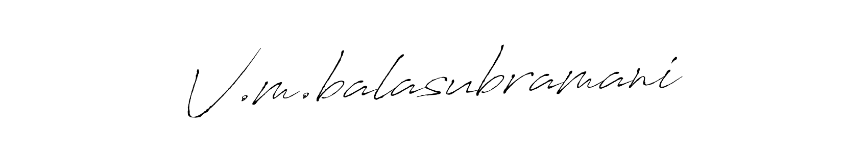 How to make V.m.balasubramani signature? Antro_Vectra is a professional autograph style. Create handwritten signature for V.m.balasubramani name. V.m.balasubramani signature style 6 images and pictures png