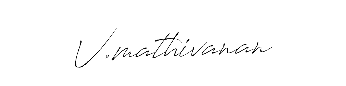 How to make V.mathivanan signature? Antro_Vectra is a professional autograph style. Create handwritten signature for V.mathivanan name. V.mathivanan signature style 6 images and pictures png