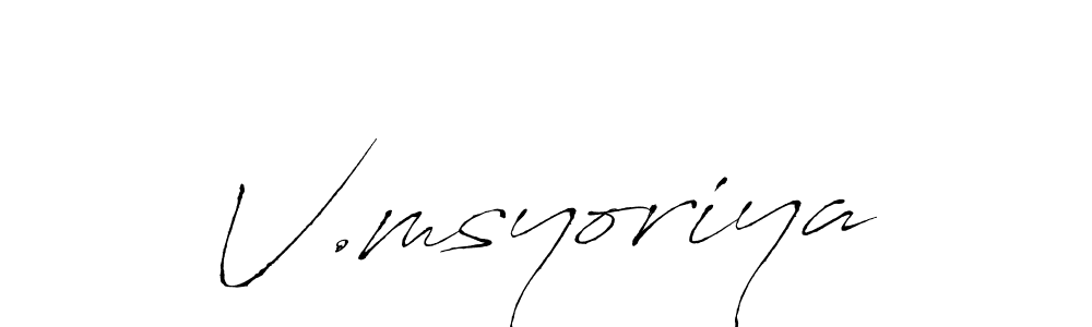 Make a short V.msyoriya signature style. Manage your documents anywhere anytime using Antro_Vectra. Create and add eSignatures, submit forms, share and send files easily. V.msyoriya signature style 6 images and pictures png