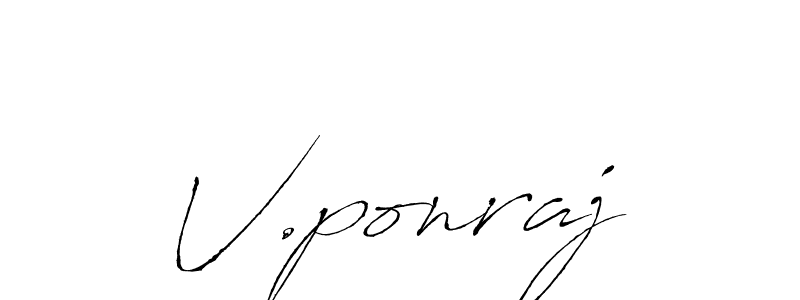 Create a beautiful signature design for name V.ponraj. With this signature (Antro_Vectra) fonts, you can make a handwritten signature for free. V.ponraj signature style 6 images and pictures png