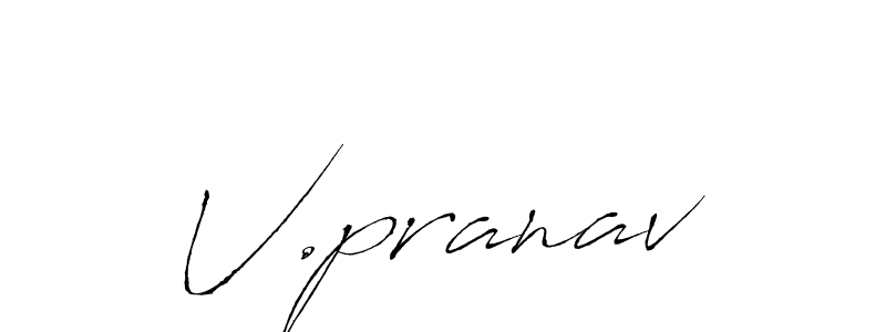 Also we have V.pranav name is the best signature style. Create professional handwritten signature collection using Antro_Vectra autograph style. V.pranav signature style 6 images and pictures png