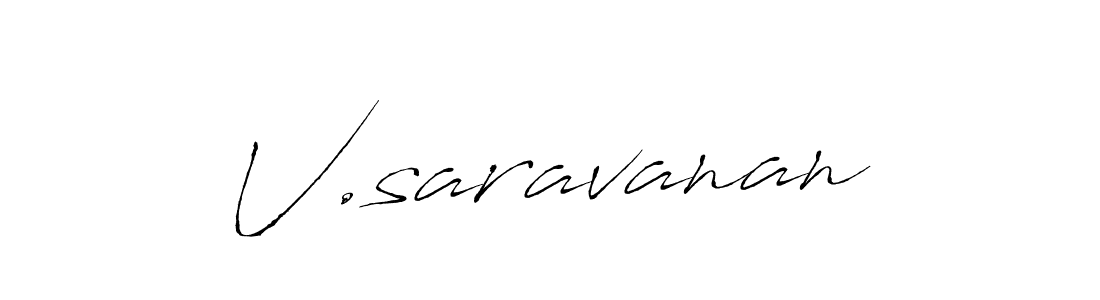 Create a beautiful signature design for name V.saravanan. With this signature (Antro_Vectra) fonts, you can make a handwritten signature for free. V.saravanan signature style 6 images and pictures png