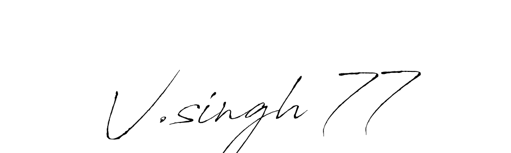 Create a beautiful signature design for name V.singh 77. With this signature (Antro_Vectra) fonts, you can make a handwritten signature for free. V.singh 77 signature style 6 images and pictures png