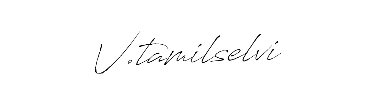 Antro_Vectra is a professional signature style that is perfect for those who want to add a touch of class to their signature. It is also a great choice for those who want to make their signature more unique. Get V.tamilselvi name to fancy signature for free. V.tamilselvi signature style 6 images and pictures png