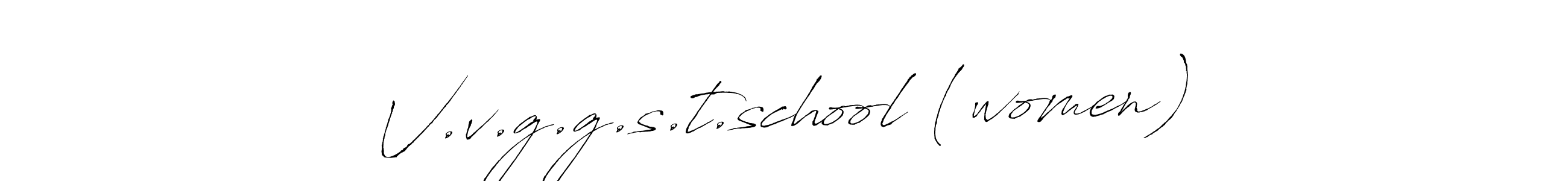 This is the best signature style for the V.v.g.g.s.t.school (women) name. Also you like these signature font (Antro_Vectra). Mix name signature. V.v.g.g.s.t.school (women) signature style 6 images and pictures png