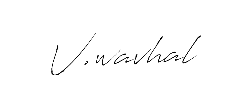 The best way (Antro_Vectra) to make a short signature is to pick only two or three words in your name. The name V.wavhal include a total of six letters. For converting this name. V.wavhal signature style 6 images and pictures png