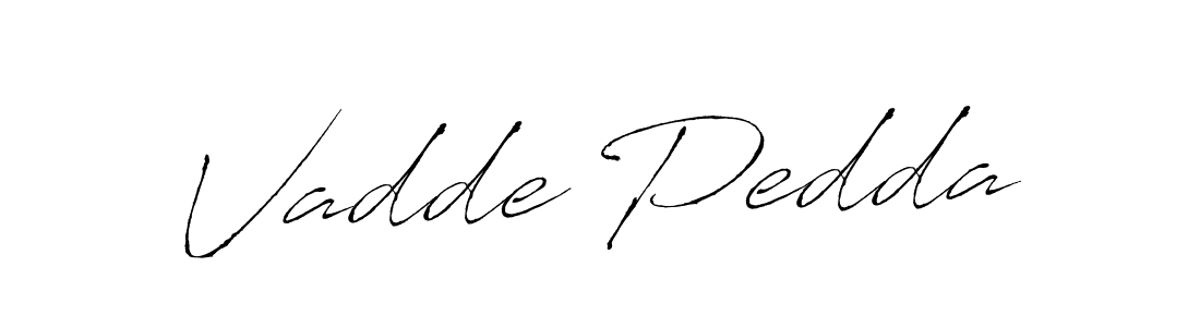 You should practise on your own different ways (Antro_Vectra) to write your name (Vadde Pedda) in signature. don't let someone else do it for you. Vadde Pedda signature style 6 images and pictures png