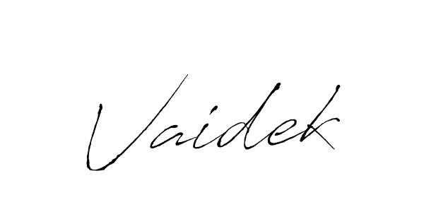 Also we have Vaidek name is the best signature style. Create professional handwritten signature collection using Antro_Vectra autograph style. Vaidek signature style 6 images and pictures png