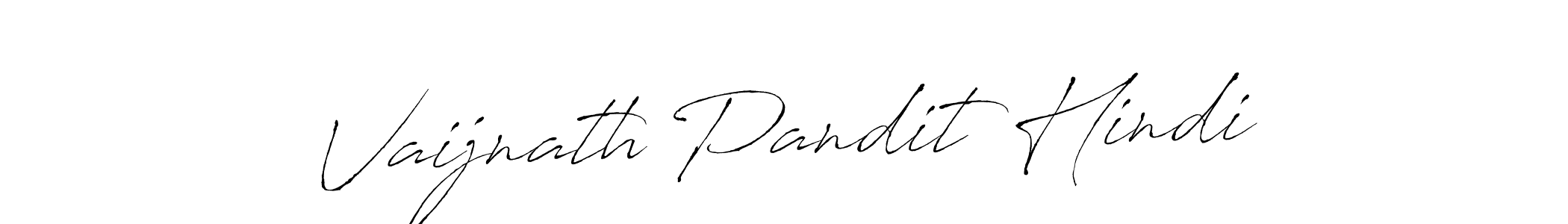 It looks lik you need a new signature style for name Vaijnath Pandit Hindi. Design unique handwritten (Antro_Vectra) signature with our free signature maker in just a few clicks. Vaijnath Pandit Hindi signature style 6 images and pictures png