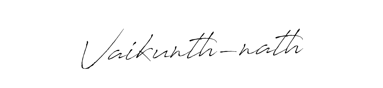 Make a beautiful signature design for name Vaikunth-nath. Use this online signature maker to create a handwritten signature for free. Vaikunth-nath signature style 6 images and pictures png