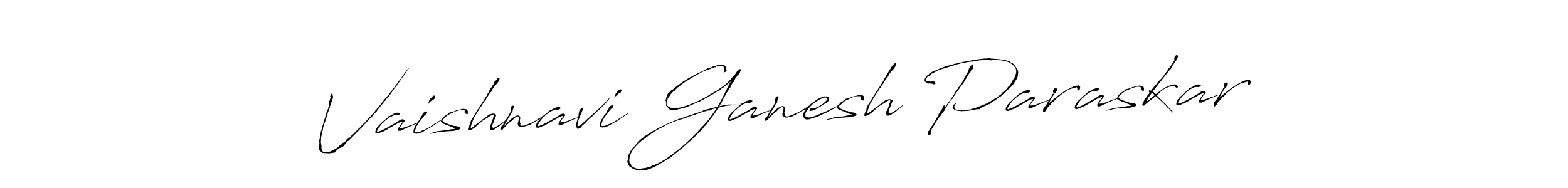 How to make Vaishnavi Ganesh Paraskar signature? Antro_Vectra is a professional autograph style. Create handwritten signature for Vaishnavi Ganesh Paraskar name. Vaishnavi Ganesh Paraskar signature style 6 images and pictures png