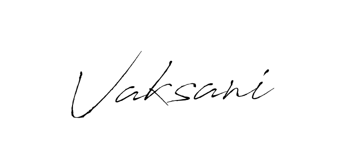 Make a beautiful signature design for name Vaksani. With this signature (Antro_Vectra) style, you can create a handwritten signature for free. Vaksani signature style 6 images and pictures png