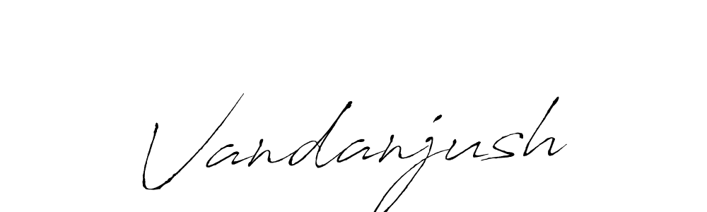 Make a beautiful signature design for name Vandanjush. Use this online signature maker to create a handwritten signature for free. Vandanjush signature style 6 images and pictures png