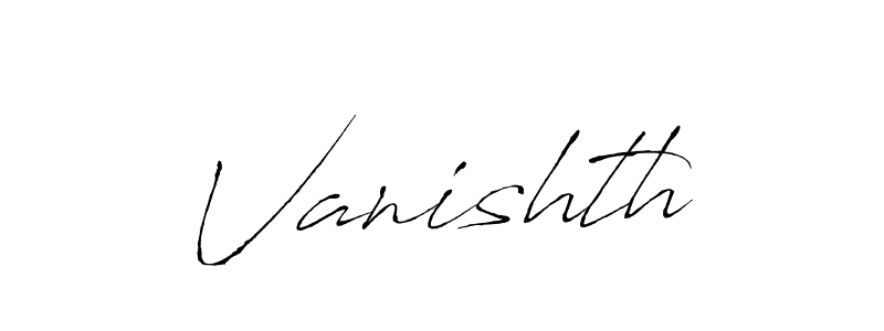 How to make Vanishth name signature. Use Antro_Vectra style for creating short signs online. This is the latest handwritten sign. Vanishth signature style 6 images and pictures png