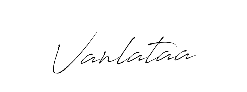 Design your own signature with our free online signature maker. With this signature software, you can create a handwritten (Antro_Vectra) signature for name Vanlataa. Vanlataa signature style 6 images and pictures png