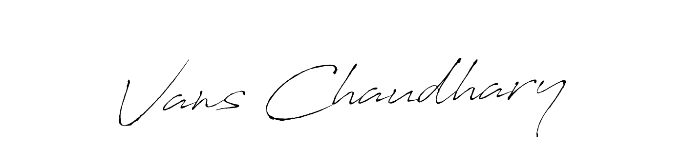 Design your own signature with our free online signature maker. With this signature software, you can create a handwritten (Antro_Vectra) signature for name Vans Chaudhary. Vans Chaudhary signature style 6 images and pictures png