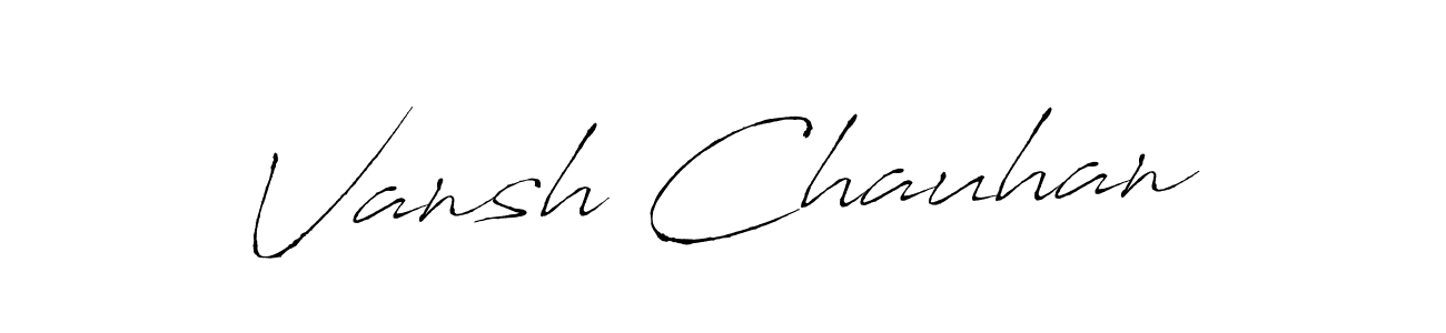 Make a short Vansh Chauhan signature style. Manage your documents anywhere anytime using Antro_Vectra. Create and add eSignatures, submit forms, share and send files easily. Vansh Chauhan signature style 6 images and pictures png