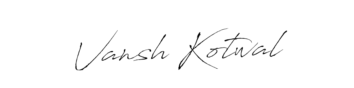 Make a short Vansh Kotwal signature style. Manage your documents anywhere anytime using Antro_Vectra. Create and add eSignatures, submit forms, share and send files easily. Vansh Kotwal signature style 6 images and pictures png