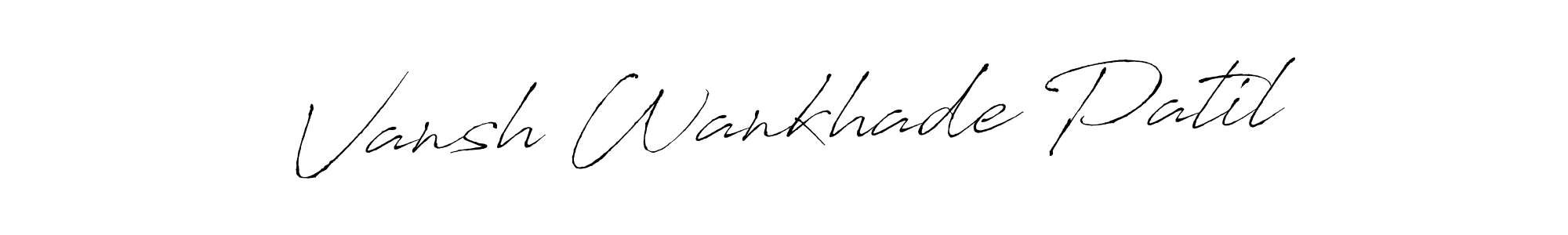 You should practise on your own different ways (Antro_Vectra) to write your name (Vansh Wankhade Patil) in signature. don't let someone else do it for you. Vansh Wankhade Patil signature style 6 images and pictures png