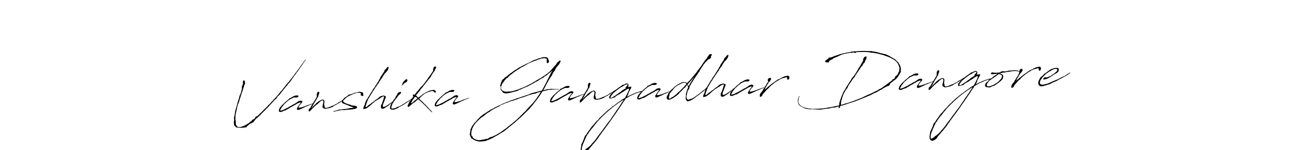 How to make Vanshika Gangadhar Dangore signature? Antro_Vectra is a professional autograph style. Create handwritten signature for Vanshika Gangadhar Dangore name. Vanshika Gangadhar Dangore signature style 6 images and pictures png