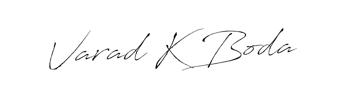 Make a beautiful signature design for name Varad K Boda. With this signature (Antro_Vectra) style, you can create a handwritten signature for free. Varad K Boda signature style 6 images and pictures png