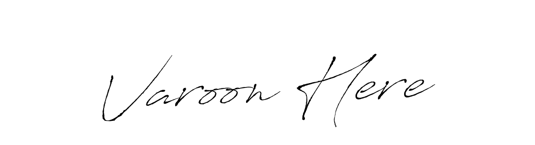 Also You can easily find your signature by using the search form. We will create Varoon Here name handwritten signature images for you free of cost using Antro_Vectra sign style. Varoon Here signature style 6 images and pictures png