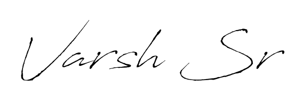 Create an unforgettable impression when signing with Varsh Sr name styled in Antro_Vectra typography. 100% free online generator. Varsh Sr signature style 6 images and pictures png