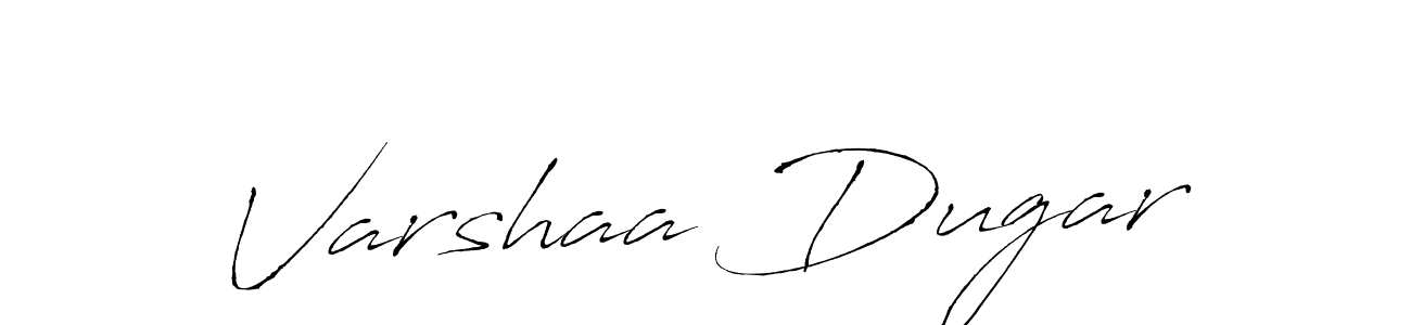 Make a short Varshaa Dugar signature style. Manage your documents anywhere anytime using Antro_Vectra. Create and add eSignatures, submit forms, share and send files easily. Varshaa Dugar signature style 6 images and pictures png