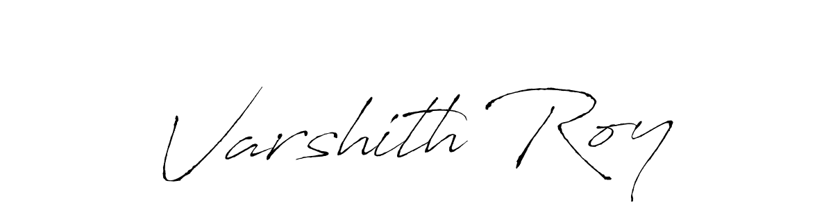 Varshith Roy stylish signature style. Best Handwritten Sign (Antro_Vectra) for my name. Handwritten Signature Collection Ideas for my name Varshith Roy. Varshith Roy signature style 6 images and pictures png