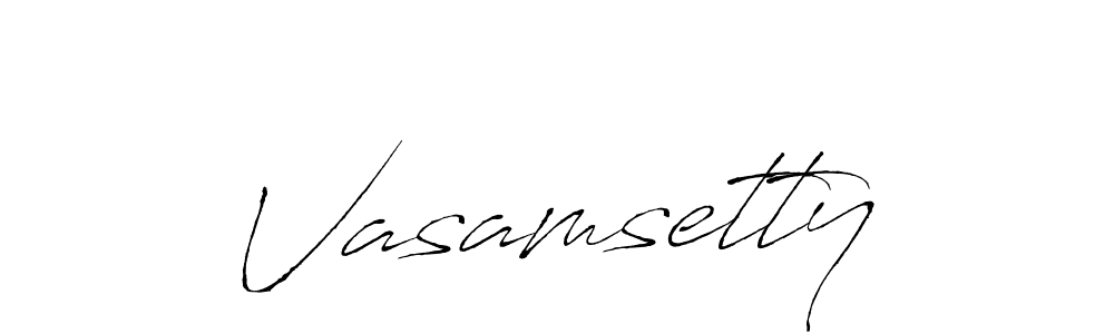 Make a beautiful signature design for name Vasamsetty. With this signature (Antro_Vectra) style, you can create a handwritten signature for free. Vasamsetty signature style 6 images and pictures png