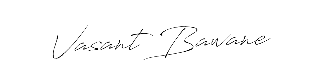 Design your own signature with our free online signature maker. With this signature software, you can create a handwritten (Antro_Vectra) signature for name Vasant Bawane. Vasant Bawane signature style 6 images and pictures png