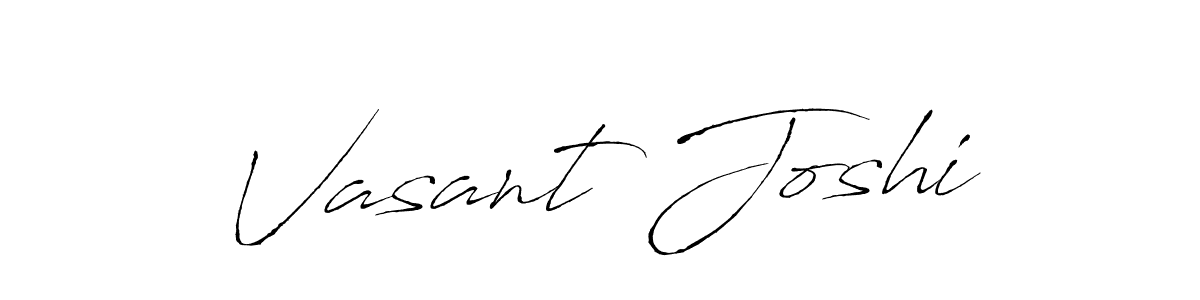 Create a beautiful signature design for name Vasant Joshi. With this signature (Antro_Vectra) fonts, you can make a handwritten signature for free. Vasant Joshi signature style 6 images and pictures png