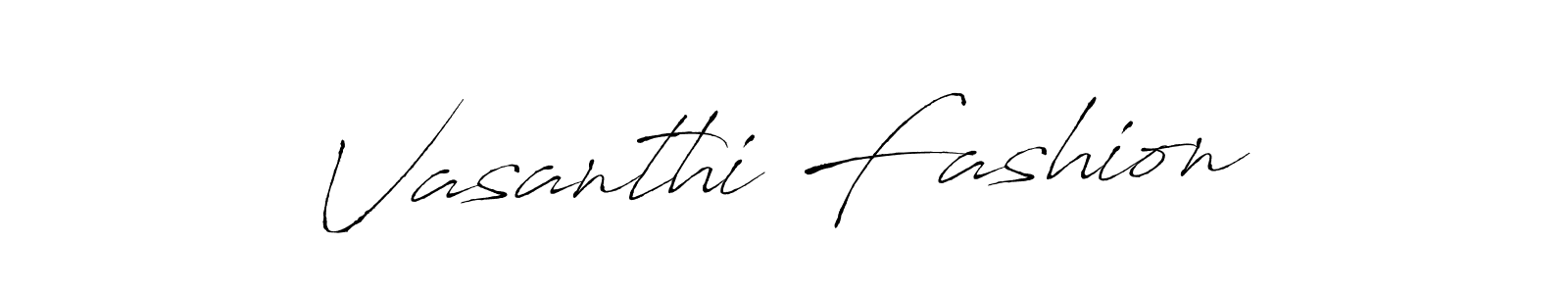 Make a beautiful signature design for name Vasanthi Fashion. Use this online signature maker to create a handwritten signature for free. Vasanthi Fashion signature style 6 images and pictures png