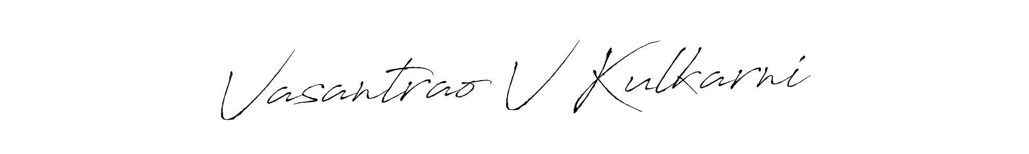 Vasantrao V Kulkarni stylish signature style. Best Handwritten Sign (Antro_Vectra) for my name. Handwritten Signature Collection Ideas for my name Vasantrao V Kulkarni. Vasantrao V Kulkarni signature style 6 images and pictures png