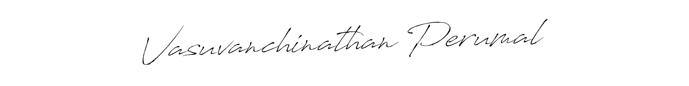 How to make Vasuvanchinathan Perumal signature? Antro_Vectra is a professional autograph style. Create handwritten signature for Vasuvanchinathan Perumal name. Vasuvanchinathan Perumal signature style 6 images and pictures png