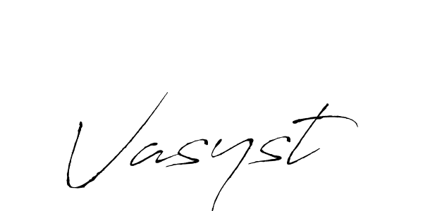 The best way (Antro_Vectra) to make a short signature is to pick only two or three words in your name. The name Vasyst include a total of six letters. For converting this name. Vasyst signature style 6 images and pictures png