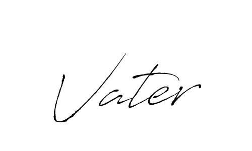 How to make Vater name signature. Use Antro_Vectra style for creating short signs online. This is the latest handwritten sign. Vater signature style 6 images and pictures png