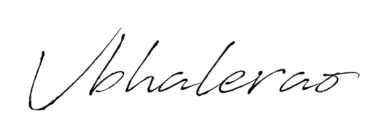 Also we have Vbhalerao name is the best signature style. Create professional handwritten signature collection using Antro_Vectra autograph style. Vbhalerao signature style 6 images and pictures png