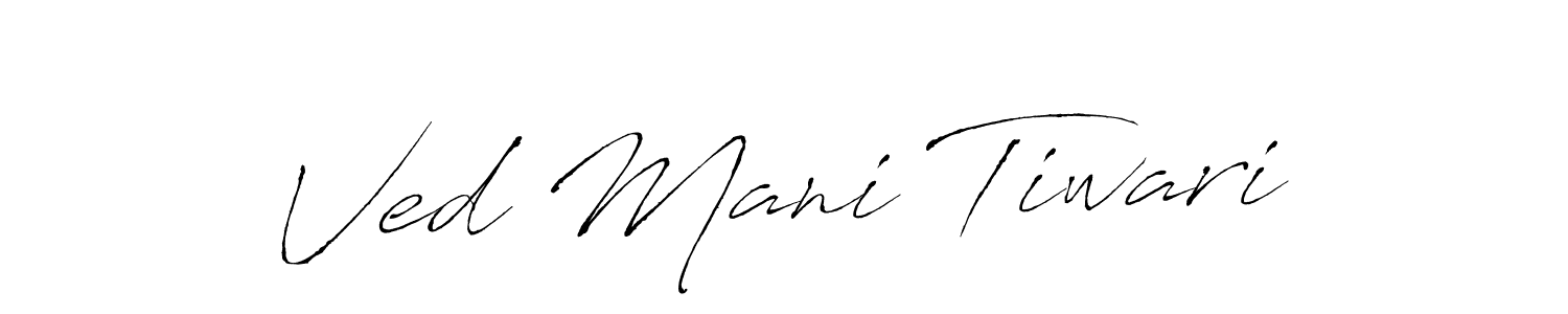 Make a beautiful signature design for name Ved Mani Tiwari. With this signature (Antro_Vectra) style, you can create a handwritten signature for free. Ved Mani Tiwari signature style 6 images and pictures png
