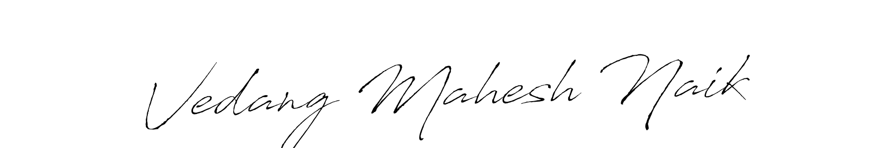Vedang Mahesh Naik stylish signature style. Best Handwritten Sign (Antro_Vectra) for my name. Handwritten Signature Collection Ideas for my name Vedang Mahesh Naik. Vedang Mahesh Naik signature style 6 images and pictures png