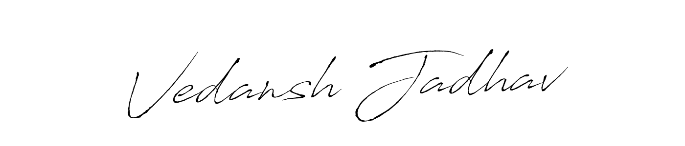 Vedansh Jadhav stylish signature style. Best Handwritten Sign (Antro_Vectra) for my name. Handwritten Signature Collection Ideas for my name Vedansh Jadhav. Vedansh Jadhav signature style 6 images and pictures png