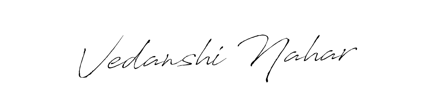 Make a beautiful signature design for name Vedanshi Nahar. With this signature (Antro_Vectra) style, you can create a handwritten signature for free. Vedanshi Nahar signature style 6 images and pictures png