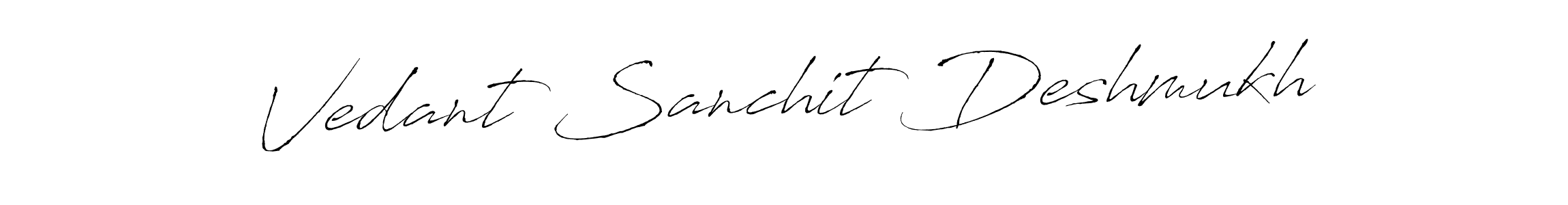 Make a short Vedant Sanchit Deshmukh signature style. Manage your documents anywhere anytime using Antro_Vectra. Create and add eSignatures, submit forms, share and send files easily. Vedant Sanchit Deshmukh signature style 6 images and pictures png