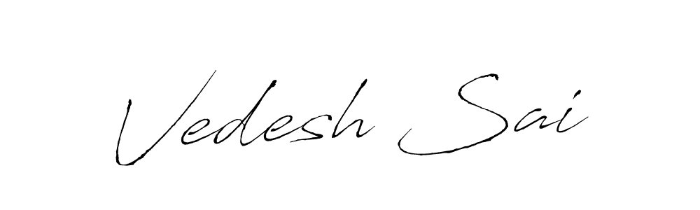 Make a beautiful signature design for name Vedesh Sai. With this signature (Antro_Vectra) style, you can create a handwritten signature for free. Vedesh Sai signature style 6 images and pictures png